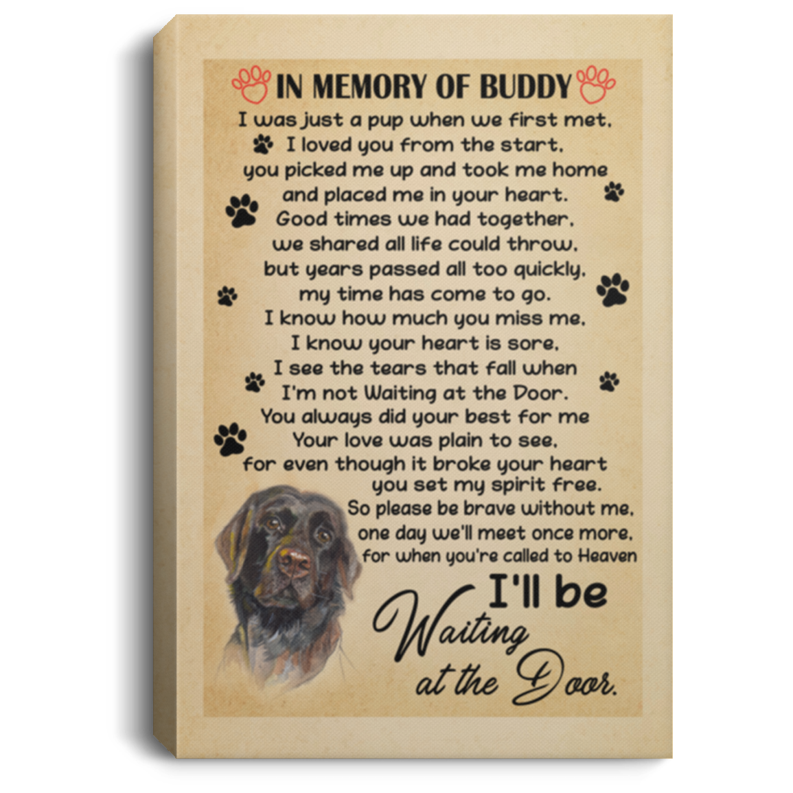 In Memory Of Buddy Dog I Was Just A Pup When We First Met Framed Canvas Unframed Poster - Miss Dog Wall Art, White, 0.75'' Framed Canvas In Memory Of Buddy Dog I Was Just A Pup When We First Met Framed Canvas Unframed Poster - Miss Dog Wall Art, White, 0.75'' Framed Canvas
