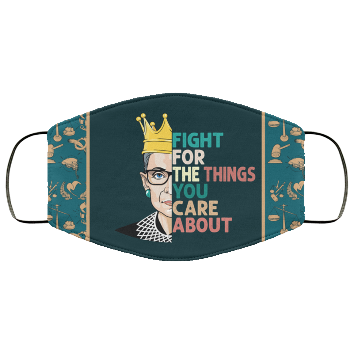 Fight for the Things You Care About RBG Washable Reusable Custom - Printed Cloth Face Mask Cover, White, Cloth Face Cover