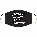 Exploiting Animals Washable Reusable Custom – Printed Cloth Face Mask Cover - Vegeterian Gift, White, Cloth Face Cover