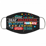 Deaf Awareness Washable Reusable Custom – Printed Cloth Face Mask Cover, Black, Cloth Face Cover