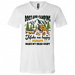 Dogs And Camping Make Me Happy Humans Make My Head Hurt T-Shirt - V-Neck Shirt, White, V-Neck T-Shirt
