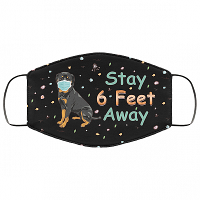 Stay 6 Feet Away Cute Rottweiler Dog Washable Reusable Custom - Printed Cloth Face Mask Cover, Black, Cloth Face Mask