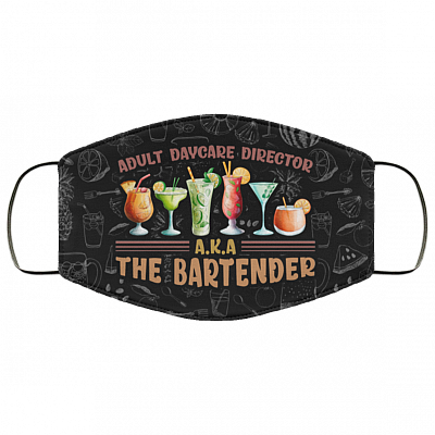Adult Daycare Director A.K.A The Bartender Washable Reusable Custom - Wine Cocktail Printed Cloth Face Mask Cover, Black, Cloth Face Cover