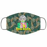 Bea Safe Dorothy Golden Girls Washable Reusable Custom - Printed Cloth Face Mask Cover, White, Cloth Face Cover