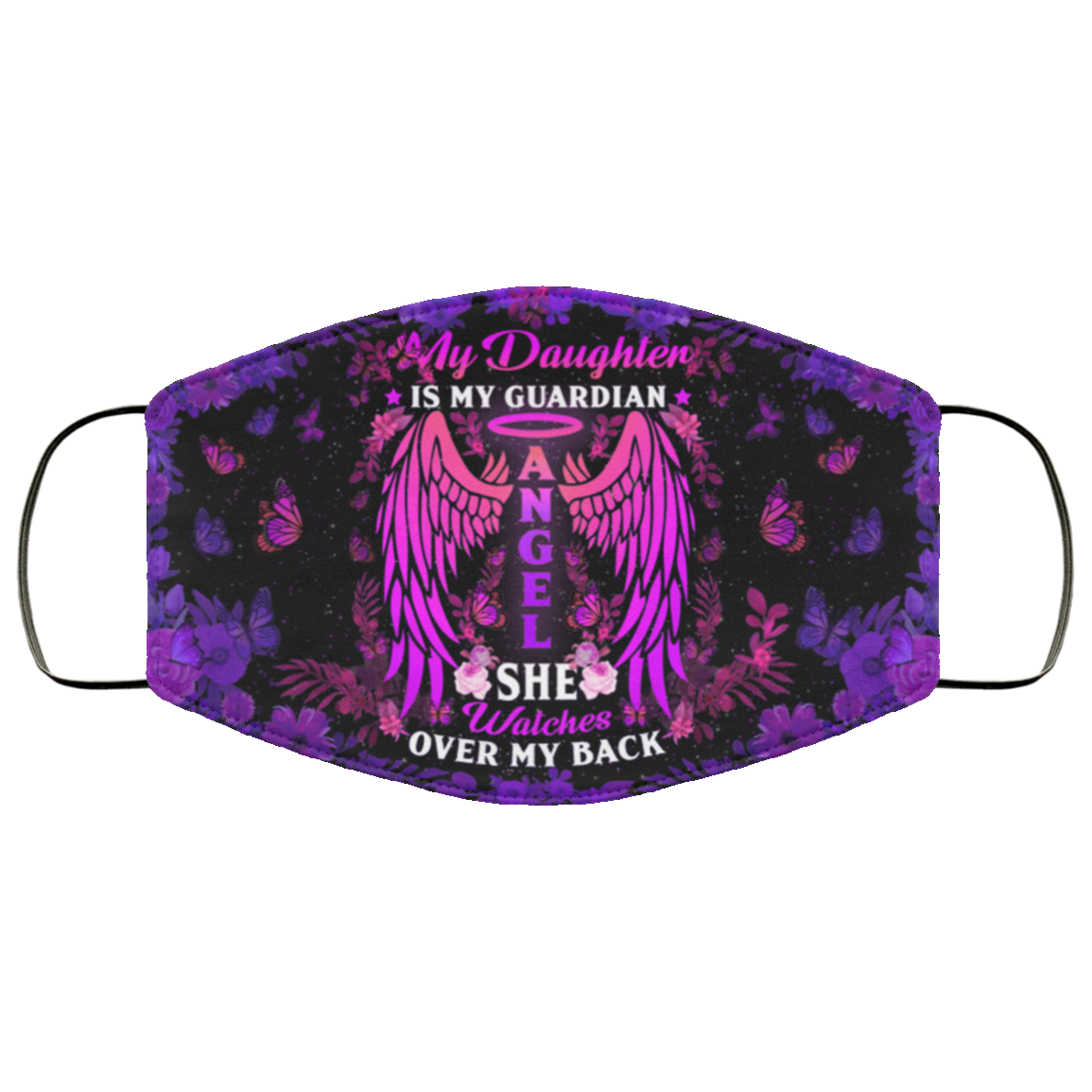My Daughter Is Guardian She Watch Me Over My Back Washable Reusable Custom – Printed Cloth Face Mask Cover, Black, Cloth Face Cover
