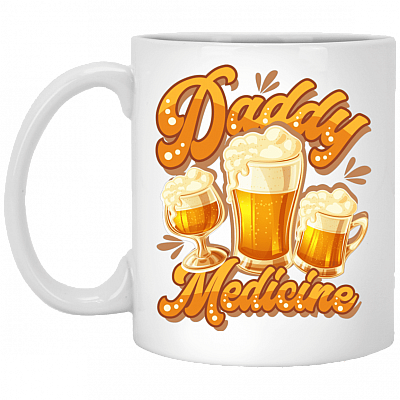 Daddy's Medicine Ceramic Coffee Mug - Beer Stein - Water Bottle - Color Changing Mug, White, 11 oz. White Mug