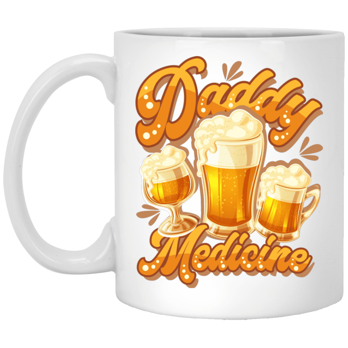 Daddy's Medicine Ceramic Coffee Mug - Beer Stein - Water Bottle - Color Changing Mug, White, 11 oz. White Mug