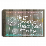 If It Doesn't Feed Your Soul Let It Go Wrapped Framed Canvas Prints – Unframed Poster, White, 0.75'' Framed Canvas