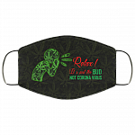 Relax It's Just The Bud Not Corona Virus Weed Cannabis Washable Reusable Custom - Printed Cloth Face Mask Cover, Black, Cloth Face Cover