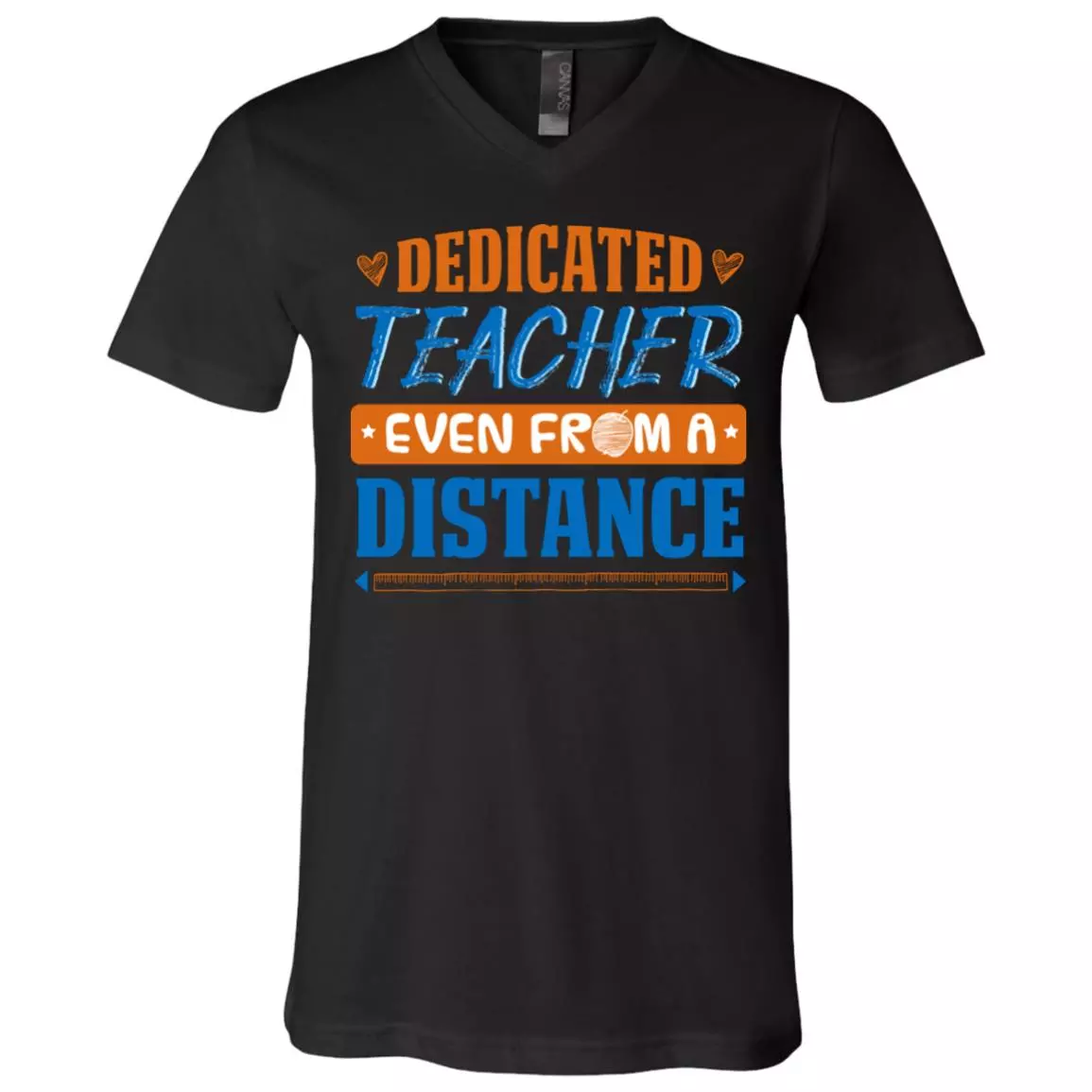 Dedicated Teacher Even from a Distance Teacher Gift T-Shirt - V Neck, Black, V-Neck T-Shirt