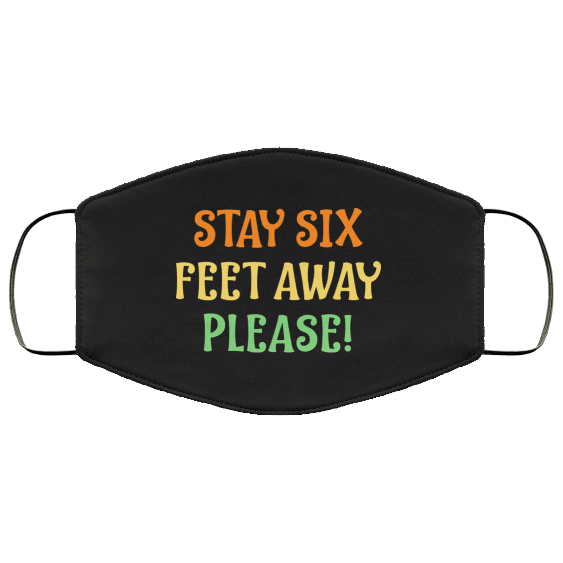 Please Stay 6 Feet Away Washable Reusable Custom – Printed Cloth Face Mask Cover, Black, Cloth Face Mask