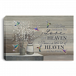 When Someone We Love Is In Heaven Hummingbird Gallery Wrapped Framed Canvas Prints - Unframed Poster, White, 0.75'' Framed Canvas When Someone We Love Is In Heaven Hummingbird Gallery Wrapped Framed Canvas Prints - Unframed Poster, White, 0.75'' Framed Canvas