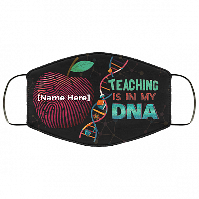 Personalized Teacher Face Mask - Teaching Is In My DNA Washable Reusable Custom Printed Cloth Face Mask Cover, Black, Cloth Face Cover