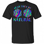 Yeah They're Natural D20 Dice D&D TableTop Games Funny RPG Gamer T-shirt, Black, Unisex T-Shirt