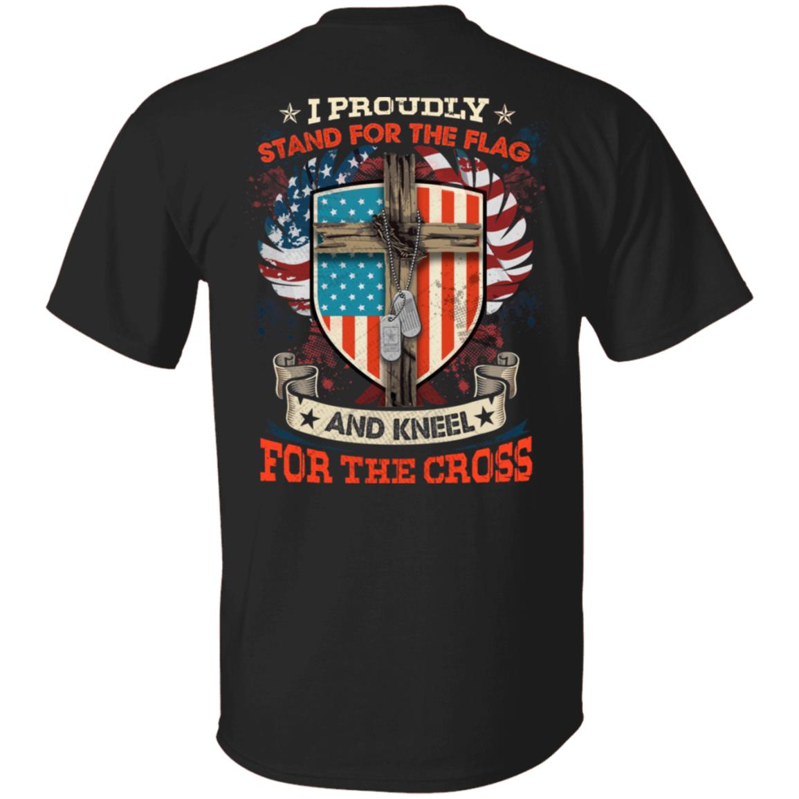 I Proudly Stand For The Flag Kneel For The Cross Dog Tag Print On Back Only - Plain Front T-Shirt, Black, Unisex T-Shirt