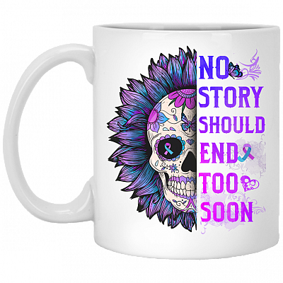 No Story Should End Too Soon Floral Skull Suicide Awareness Ceramic Coffee Mug - Travel Bottle, White, 11 oz. White Mug