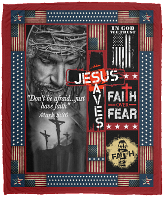 Don't Be Afraid Just Have Faith Mark 5 36 Christian American Flag God Fleece Blanket - Premium Sherpa Blanket, White, Cozy Plush Fleece Blanket - 50x60