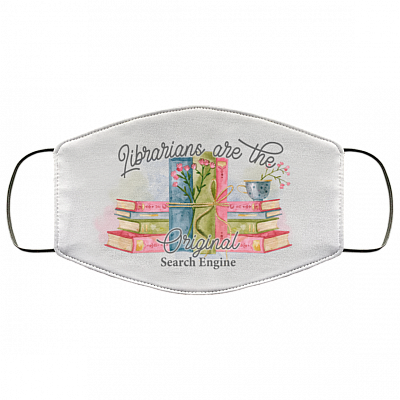 Librarian Are The Original Search Engine Washable Reusable Custom – Funny Librarian Printed Cloth Face Mask Cover, White, Cloth Face Cover