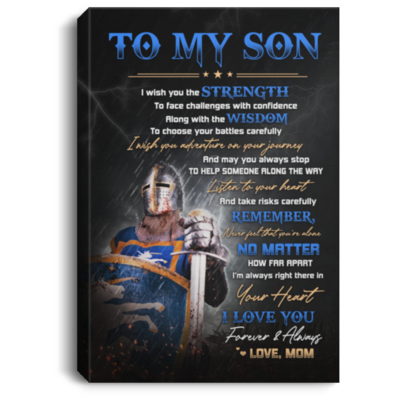From Mom To Son I Wish You The Strength To Face Challenges With Confidence Framed Canvas - Unframed Poster, White, 0.75'' Framed Canvas