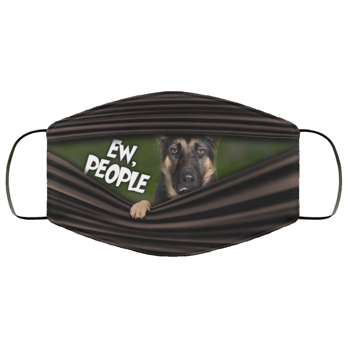 Ew People German Shepherd Washable Reusable Custom - German Shepherd Lover Printed Cloth Face Mask Cover, White, Cloth Face Cover