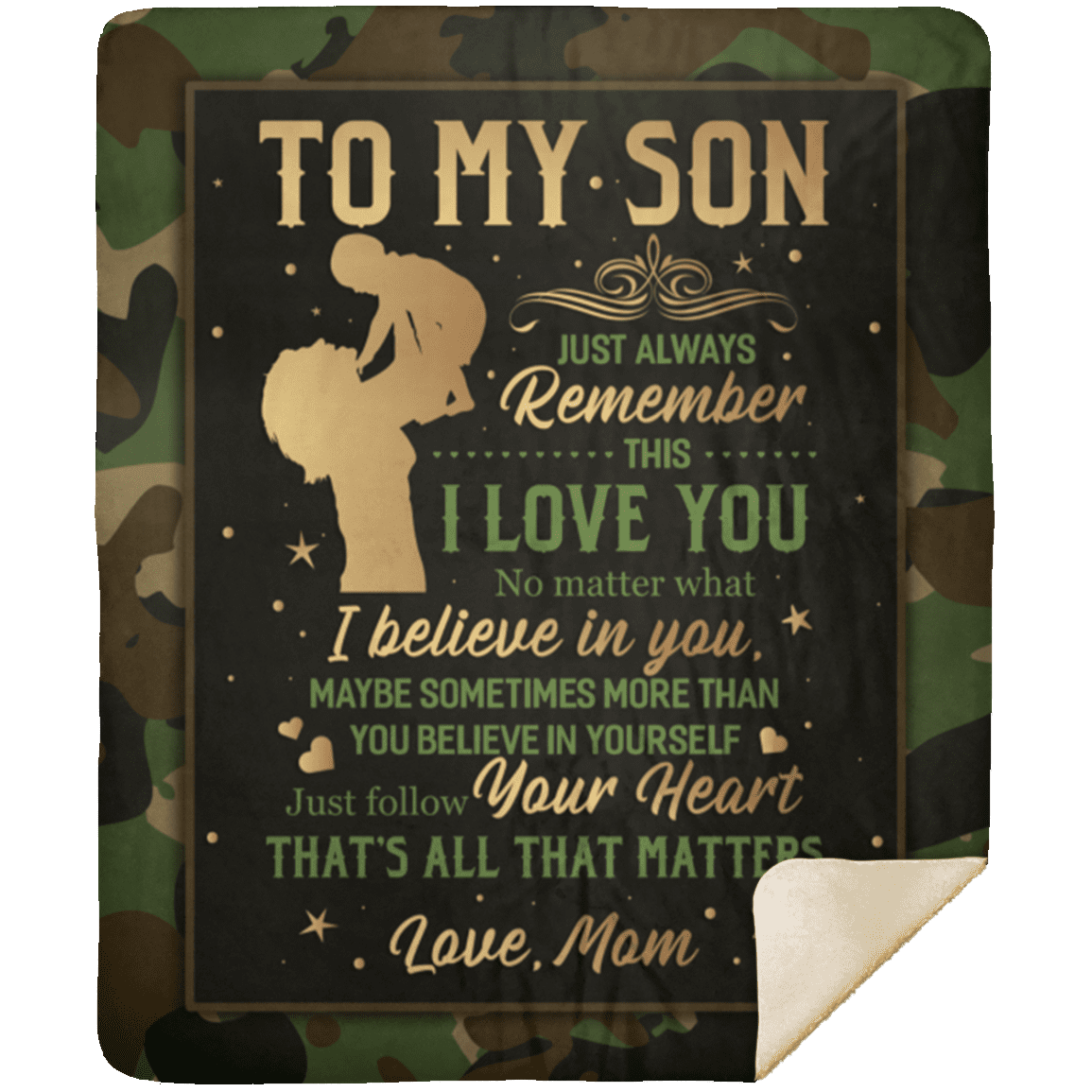 From Mom to My Son Just Always Remember This I Love You Camouflage Fleece - Premium Sherpa Blanket, White, Premium Mink Sherpa Blanket - 50x60
