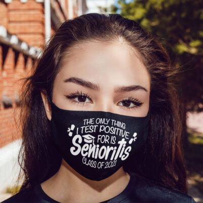 Alternative view of The Only Thing I Test Positive For Is Senioritis Class Of 2021 Washable Reusable Cloth Face Mask Cover