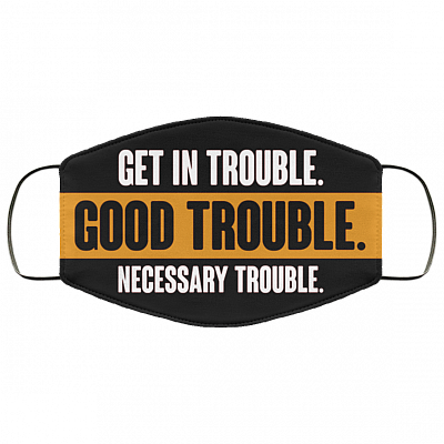 John Lewis Good Trouble Necessary Trouble Black Lives Matter Light Washable Reusable Custom - Printed Cloth Face Mask Cover, Black, Cloth Face Cover