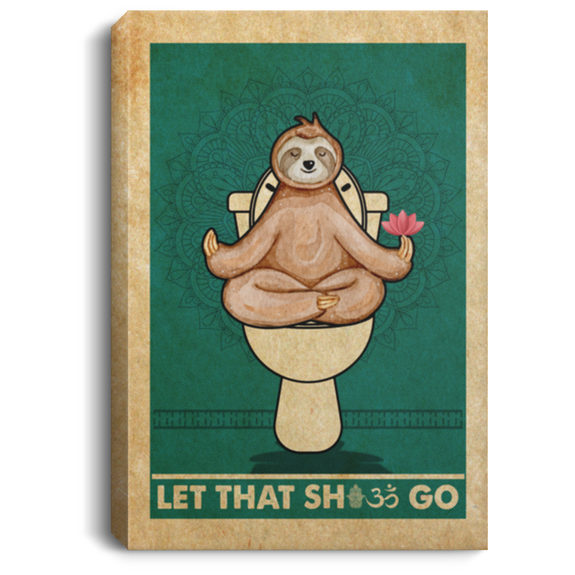 Sloth Let That Shit Go Zen - Yoga Funny Toilet Framed Canvas Prints - Unframed Poster - Home Decor Wall Art, White, 0.75'' Framed Canvas