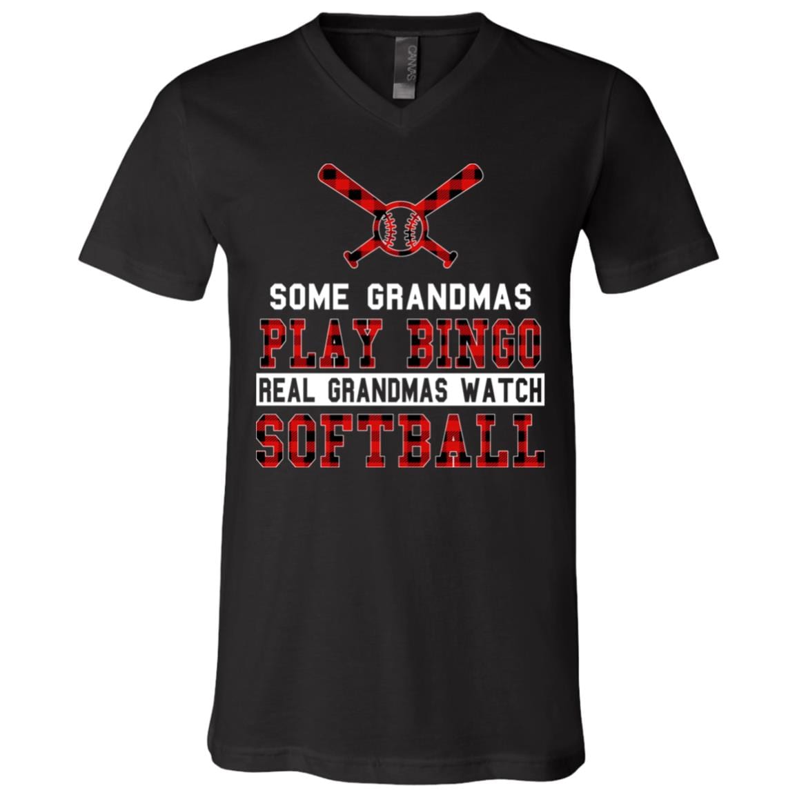 Some Grandmas Play Bingo Real Grandmas Watch Softball T-Shirt - V-Neck Shirt, Black, V-Neck T-Shirt