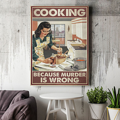 Alternative view of Cooking Because Murder Is Wrong Gallery Wrapped Framed Canvas Prints - Unframed Poster - Home Decor Wall Art