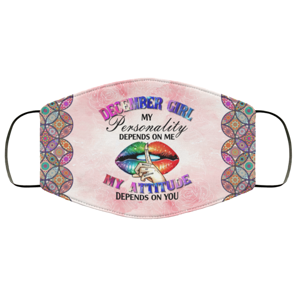 December Girl My Personality Is Depends on Me My Attitude Depends on You Washable Reusable Custom - Printed Cloth Face Mask Cover, White, Cloth Face Cover