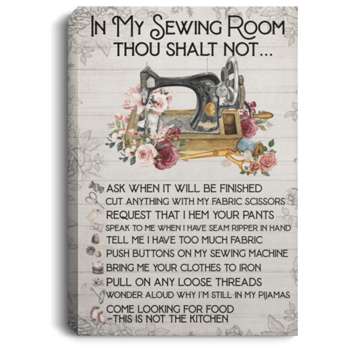 In My Sewing Room Gallery Wrapped Framed Canvas Prints - Unframed Poster - Home Decor Wall Art - Sewing Room Wall Art, White, 0.75'' Framed Canvas