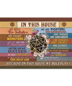 In This House We Roll for Initiative We Fight Monsters Gallery Wrapped Framed Canvas - Unframed Poster, White, 0.75'' Framed Canvas