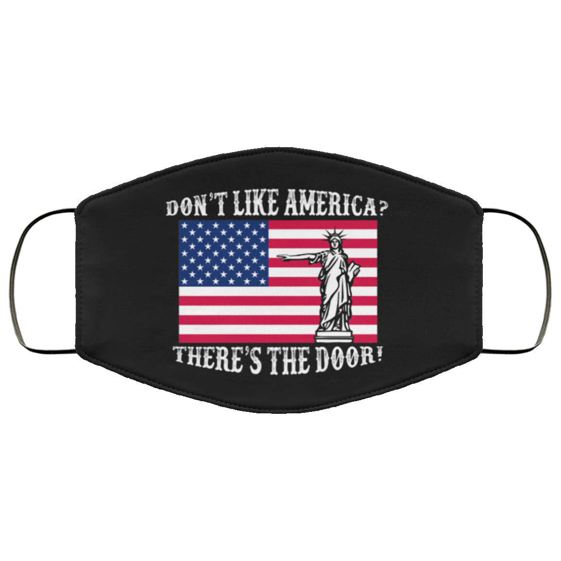 Don't Like America There's The Door Washable Reusable Custom Printed Cloth Face Mask Cover, Black, Cloth Face Cover