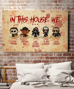 Alternative view of In This House We Love Family Dream Big Like Scary Movie Play Game And Love Friday Framed Canvas - Unframed Poster - Halloween Indoor Decoration