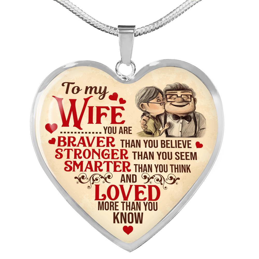 To My Wife You Are Braver Than You Believe And Loved More Than You Know UP Luxury Heart Pendant Necklace - Heart Luxury Necklace (Silver) To My Wife You Are Braver Than You Believe And Loved More Than You Know UP Luxury Heart Pendant Necklace - Heart Luxury Necklace (Silver)