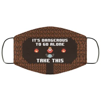 Legend It's Dangerous to Go Alone Take This Mask Funny Washable Reusable Custom - Printed Cloth Face Mask Cover, White, Cloth Face Cover