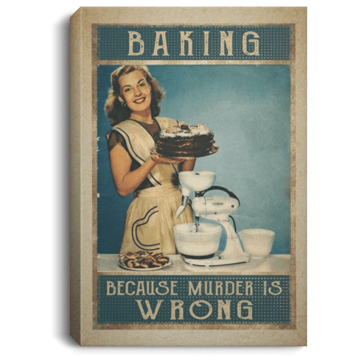 Baking Because Murder Is Wrong Gallery Wrapped Framed Canvas Prints - Unframed Poster - Baking Girl Kitchen Wall Art, White, 0.75'' Framed Canvas