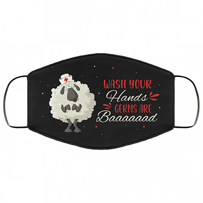 Funny Sheep Wash Your Hands Germs Are Bad Washable Reusable Custom - Printed Cloth Face Mask Cover, Black, Cloth Face Cover