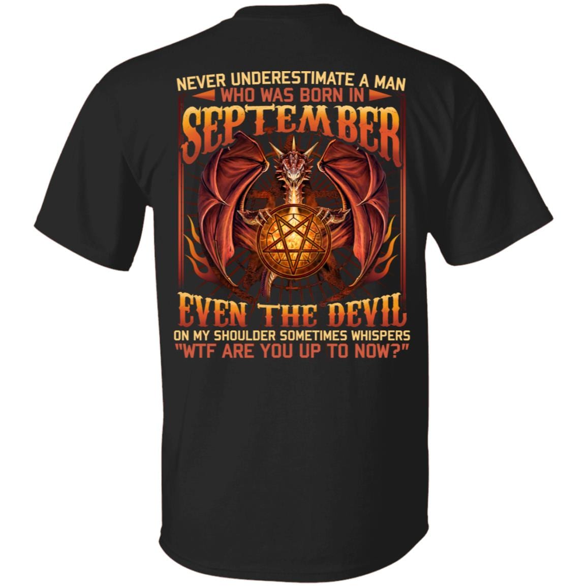 Never Underestimate A Man Who Was Born In September Even The Devil On My Shoulder Print On Back T-Shirt Only, Black, Unisex T-Shirt Never Underestimate A Man Who Was Born In September Even The Devil On My Shoulder Print On Back T-Shirt Only, Black, Unisex T-Shirt