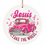 Jesus Take The Wheel Breast Cancer Awareness Keepsake - Holiday Flat Circle Porcelain Ceramic Ornament, White, Ceramic Circle Ornament