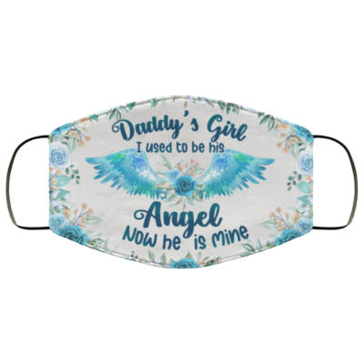 Daddy's Girl I Used To Be His Angel Now He Is Mine Washable Reusable Custom - Printed Cloth Face Mask Cover, White, Cloth Face Cover