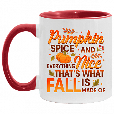 Pumpkin Spice Everything Nice That's What Fall is Made Of Ceramic Accent Mug-Halloween Gift Mug, White/Red, 11 oz. Accent Mug