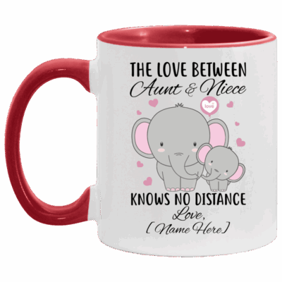 Personalized The Love Between Aunt and Niece Knows No Distance Accent Mug - Cute Elephant Aunt and Niece Gift, White/Red, 11 oz. Accent Mug