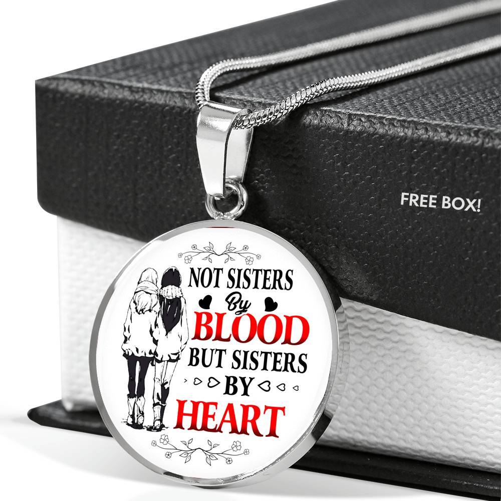 Not Sisters by Blood but Sisters by Heart Necklace - Friendship Circle Pendant Necklace - BFF Best Friend Pendant Necklace - Circle Luxury Necklace (Silver)