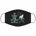 And Into The Forest I Go To Lose My Mind And Find My Soul Bigfoot Washable Reusable Printed Cloth Face Mask, Black, Cloth Face Cover And Into The Forest I Go To Lose My Mind And Find My Soul Bigfoot Washable Reusable Printed Cloth Face Mask, Black, Cloth Face Cover
