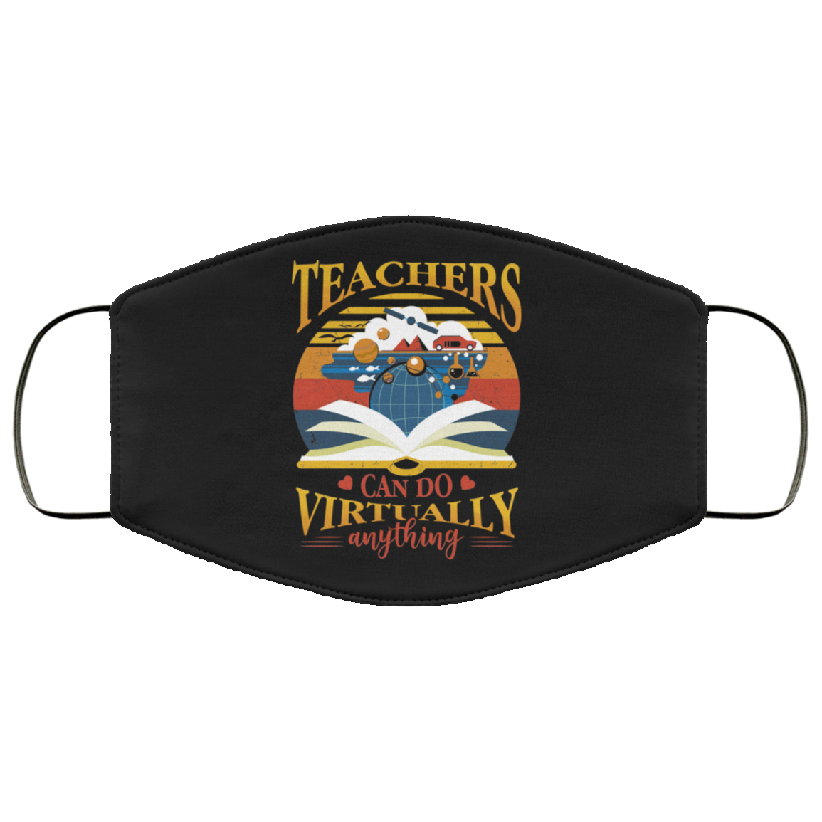 Proud Teachers Can Do Virtually Anything Pride Washable Reusable Custom - Printed Cloth Face Mask Cover, Black, Cloth Face Cover