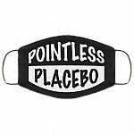 Pointless Placebo Washable Reusable Custom - Printed Cloth Face Mask Cover, Black, Cloth Face Cover
