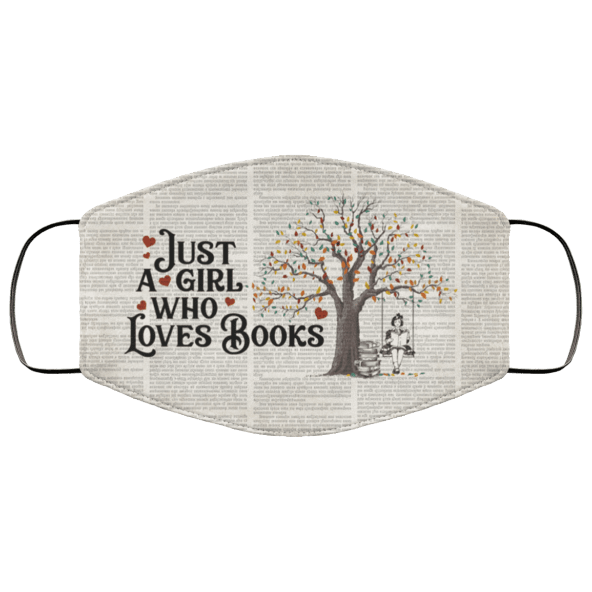 Just A Girl Who Loves Books Washable Reusable Custom - Book Lover Printed Cloth Face Mask Cover, White, Cloth Face Cover