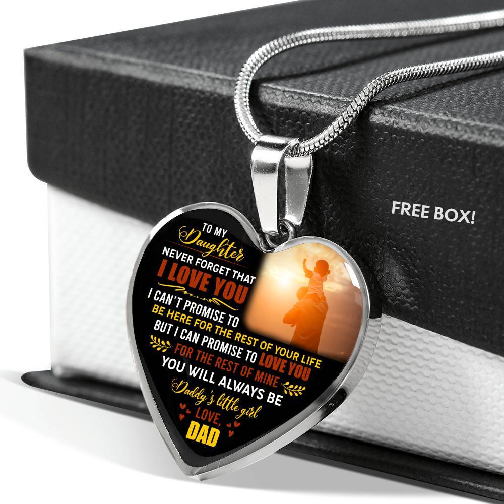 Dad to My Daughter Never Forget That I Love You I Can't Promise to Be Here Heart Pendant Necklace - Heart Luxury Necklace (Silver)